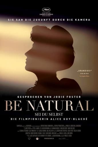 Be Natural — Sei du selbst: Die Filmpionierin Alice Guy-Blaché