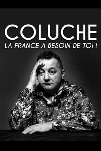 Coluche, la France a besoin de toi !