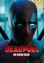 Deadpool: Keine gute Tat