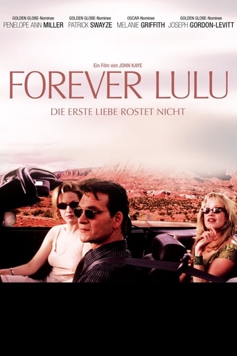 Forever Lulu - Die erste Liebe rostet nicht