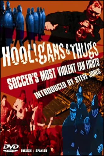 Hooligans & Thugs - Soccer's Most Violent Fan Fights