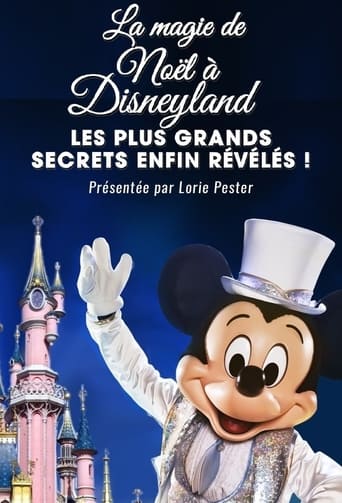 La Magie de Noël à Disneyland : Les Plus Grands Secrets Enfin Révélés