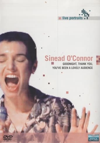 Sinead O'Connor - Goodnight, Thank You. You've Been a Lovely Audience